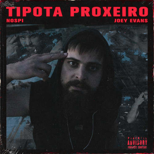 Tipota Proxeiro (Explicit)