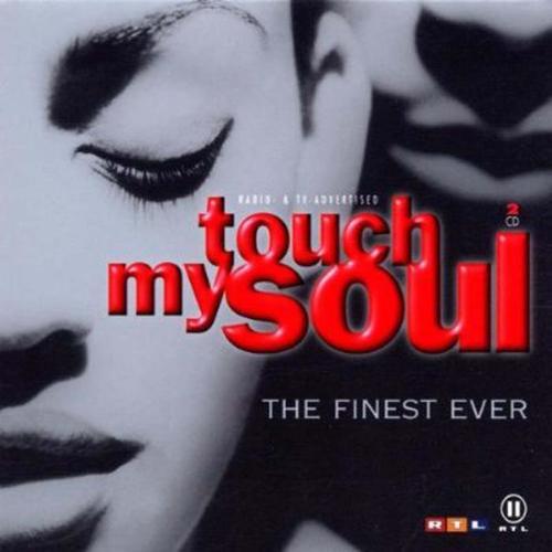 Touch My Soul - The Finest Ever