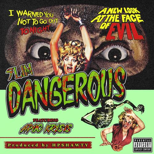 DANGEROUS (Explicit)