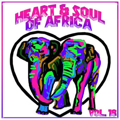 Heart and Soul of Africa Vol. 18