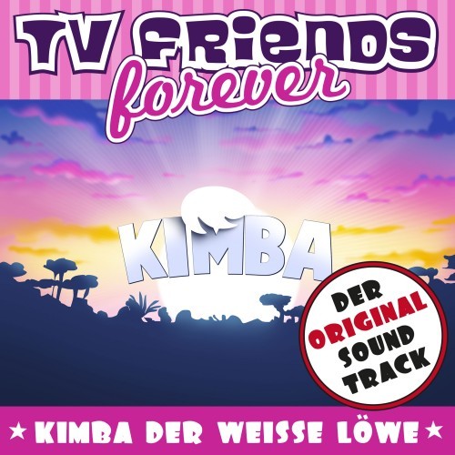 Kimba, der Weisse Löwe - Der Original Soundtrack