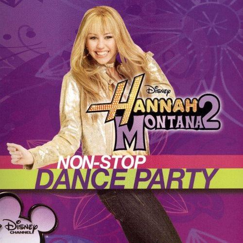 Hannah Montana 2 Non-Stop Dance Party