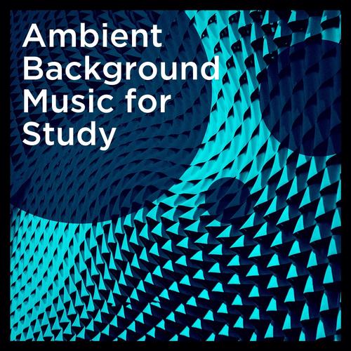 Ambient Background Music for Study