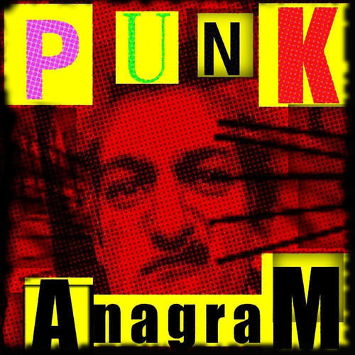 Punk of Anagram (Explicit)