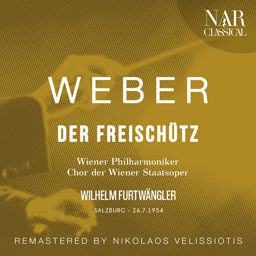 WEBER: DER FREISCHÜTZ