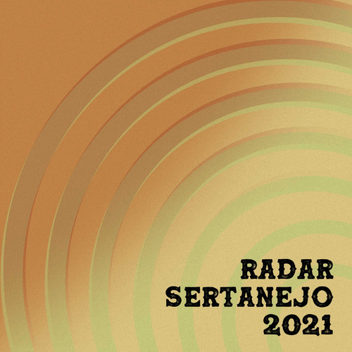 Radar Sertanejo 2021