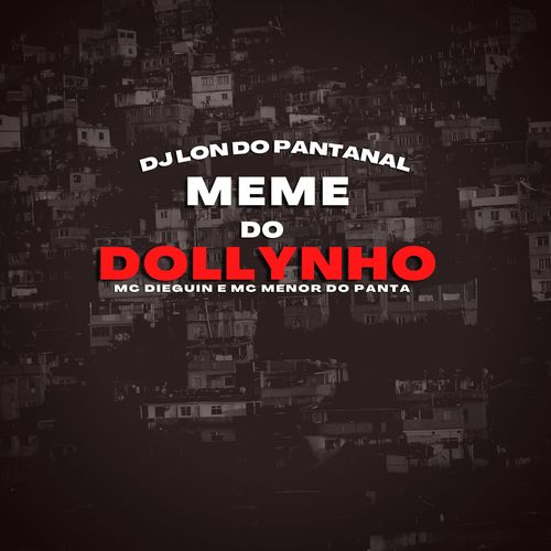 Meme Do Dollynho (Explicit)