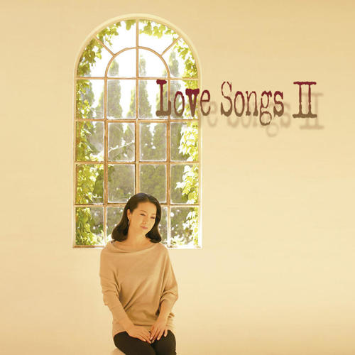 Love Songs II ～ずっとあなたが好きでした～