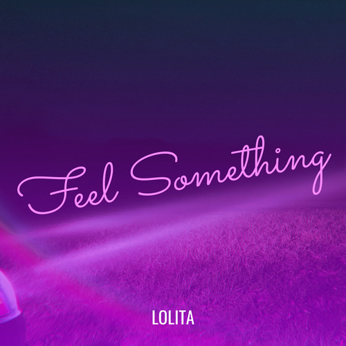 Feel Something