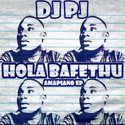 Hola Bafethu Amapiano