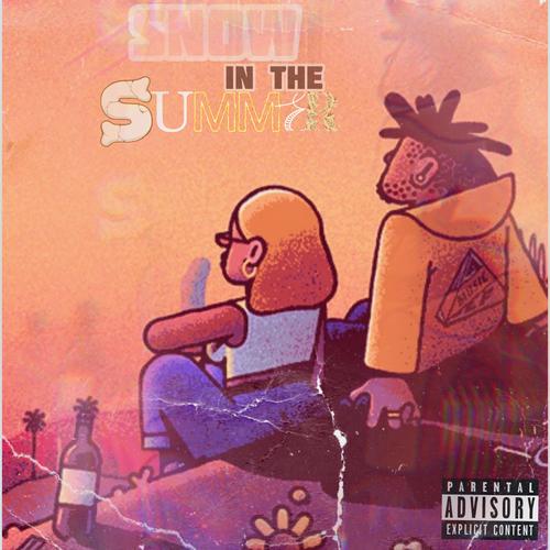 Snow in the Summer (Explicit)