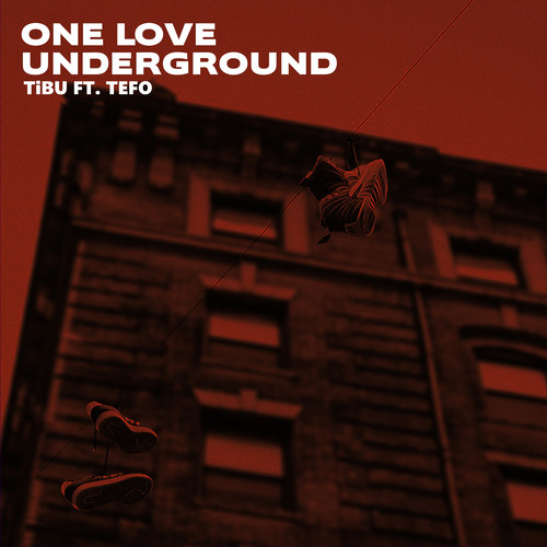 One Love Underground (Explicit)