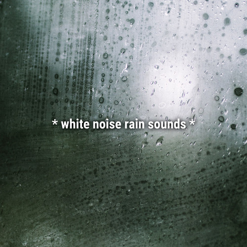 * white noise rain sounds *