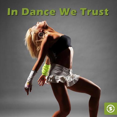 In Dance We Trust