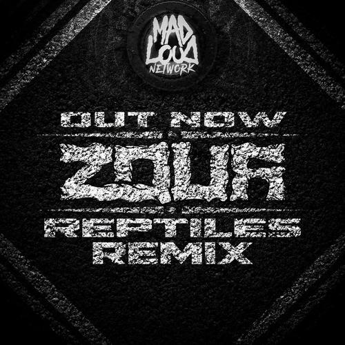 Reptiles (Z0ur Remix)