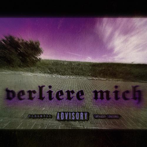 verliere mich (Explicit)