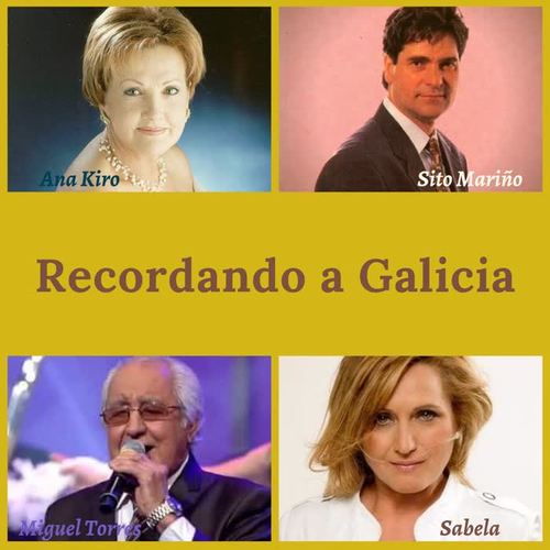 Recordando a Galicia