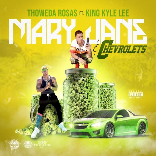 Mary Jane and Chevrolets (feat. King Kyle Lee) (Explicit)