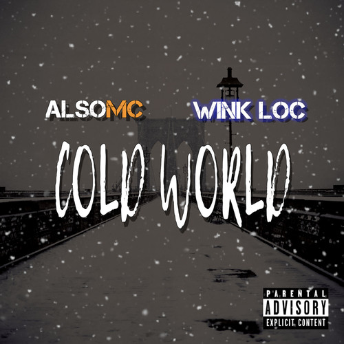 Cold World (Explicit)