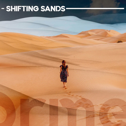 Shifting Sand