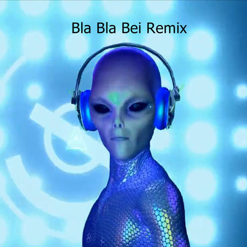 Bla Bla Bei Remix
