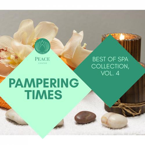 Pampering Times - Best Of Spa Collection, Vol. 4