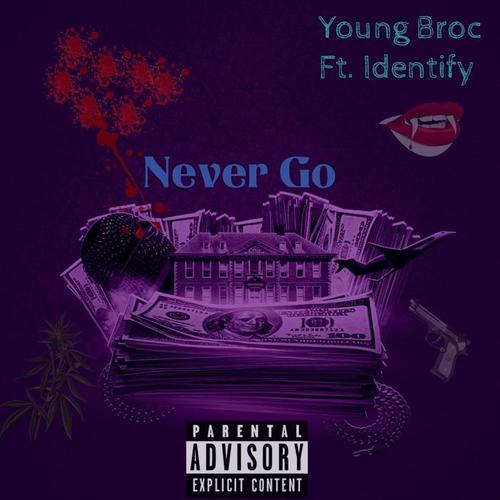 Never Go