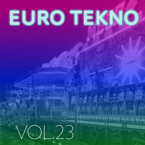 Euro Tekno, Vol. 23