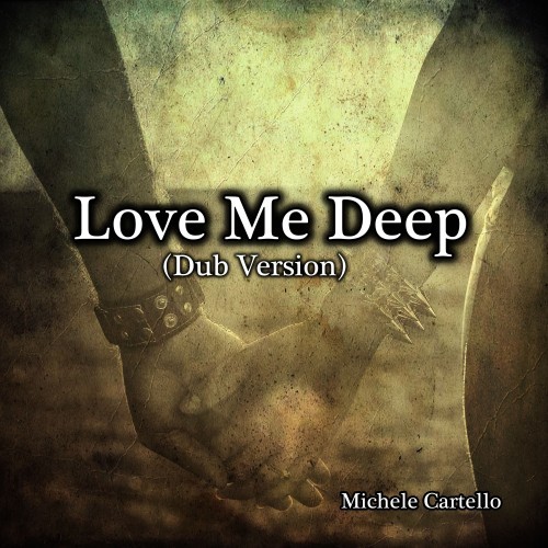 Love Me Deep (Dub Version)