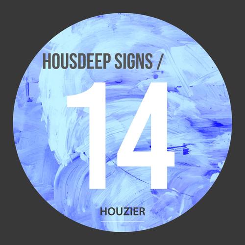 Housdeep Signs - Vol.14