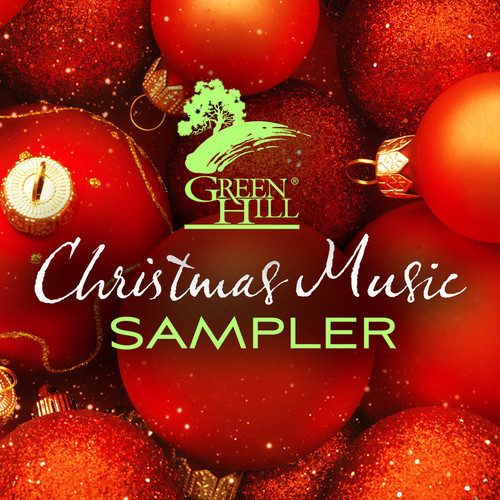 Green Hill Christmas Music Sampler