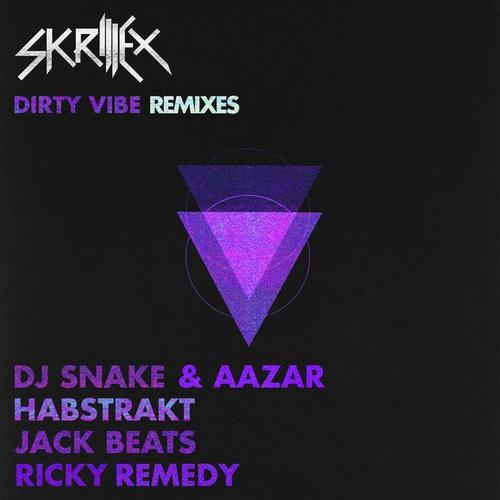 Dirty Vibe (Remixes) [Explicit]