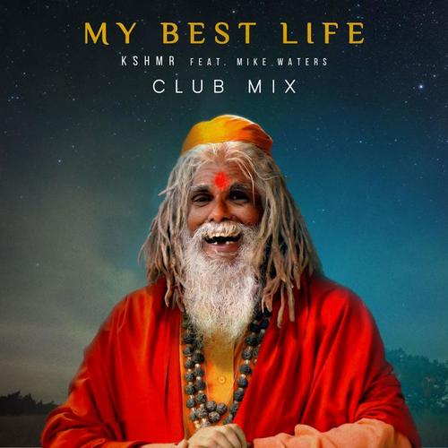 My Best Life (feat. Mike Waters) [Club Mix]