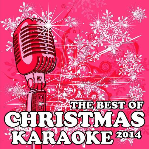 The Best of Christmas Karaoke 2014: All I Want for Christmas Is You, Santa Claus Is Coming to Town, Jingle Bell Rock, Rockin' Around the Christmas Tree & More!