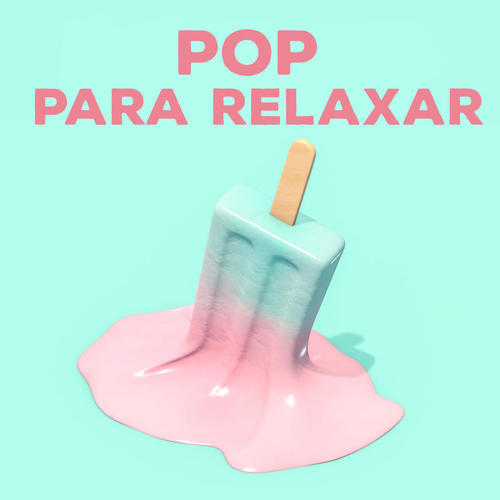 Pop Para Relaxar