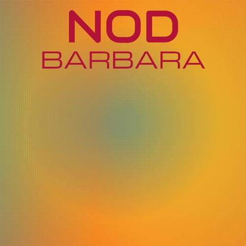 Nod Barbara
