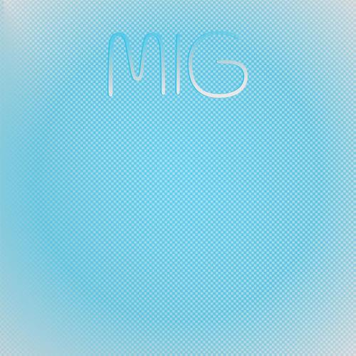 Mig