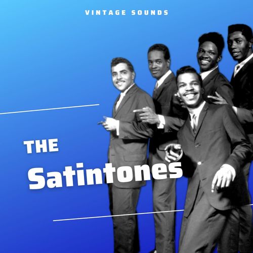 The Satintones - Vintage Sounds