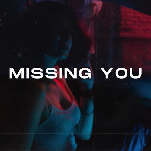 Missing You