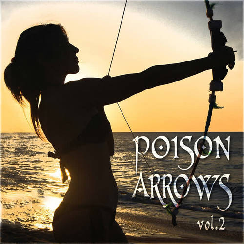 Poison Arrows Vol. 2