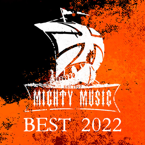 Mighty Music - Best Of 2022 (Explicit)