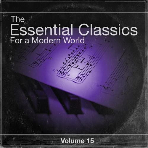 The Essential Classics For a Modern World, Vol.15