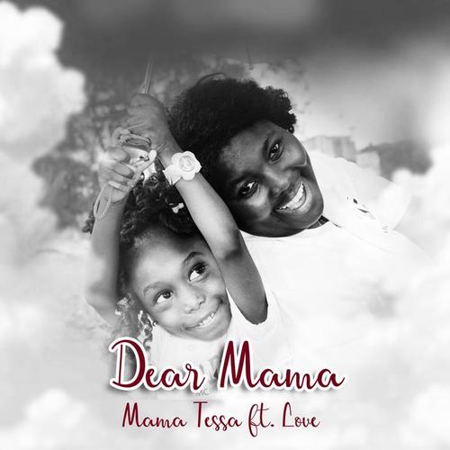 Dear Mama