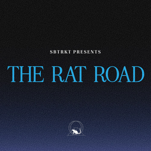 THE RAT ROAD (Explicit)