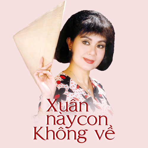 Xuân Này Con Không Về (Dĩa Hát M 7063-64)