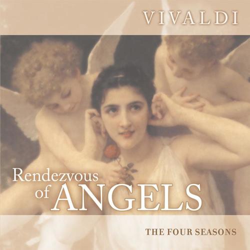 Rendezvous of Angels - Vivaldi: The Four Seasons