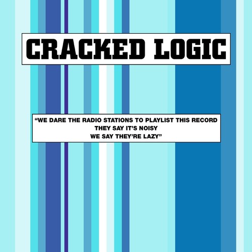 We Dare The Radio Stations To Playlist Our Record, They Say It's Noisy, We Say They're Lazy