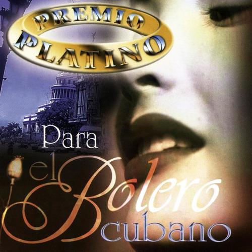 Premio Platino para el Bolero Cubano