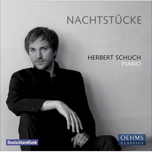 Piano Recital: Schuch, Herbert - SCHUMANN, R. / HOLLIGER, H. / SCRIABIN, A. / RAVEL, M. / MOZART, W.A. (Nachtstucke)