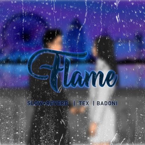 Flame (feat. BADONI) [Slow/Reverb]